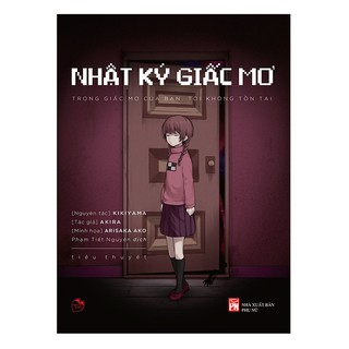 Sách - Nhật Ký Giấc Mơ – Trong Giấc Mơ Của Bạn, Tôi Không Tồn Tại
