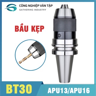 Bầu kẹp mũi khoan BT30, BT40, BT50 APU08, APU13, APU16 hàng chính hãng, giá ưu đãi