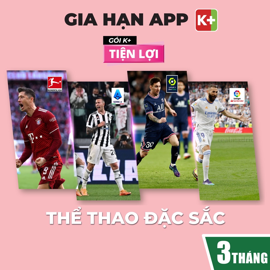 Toàn quốc [E-voucher GIA HẠN] APP K+ Gói Tiện Lợi - Thời hạn 3 tháng