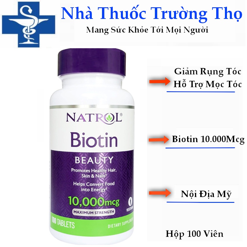 Viên Uống Hỗ Trợ Mọc Tóc Natrol Biotin 10000 Mcg 100 Viên Của Mỹ