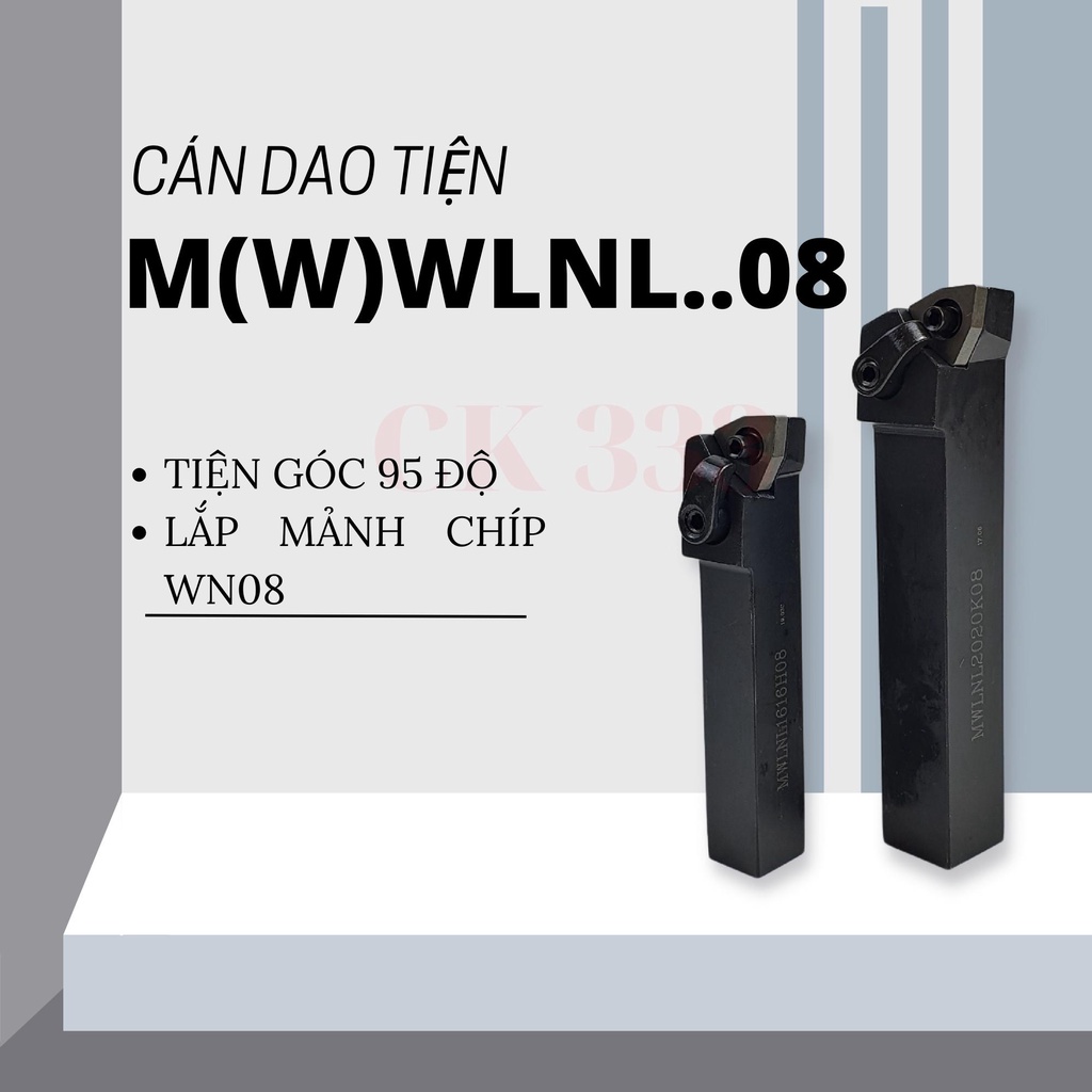 CÁN DAO TIỆN TRÁI CNC 16 20 25 MWLNL1616H08 MWLNL2020K08 MWLNL2525M08 TIỆN GÓC 95 ĐỘ LẮP MẢNH WN08