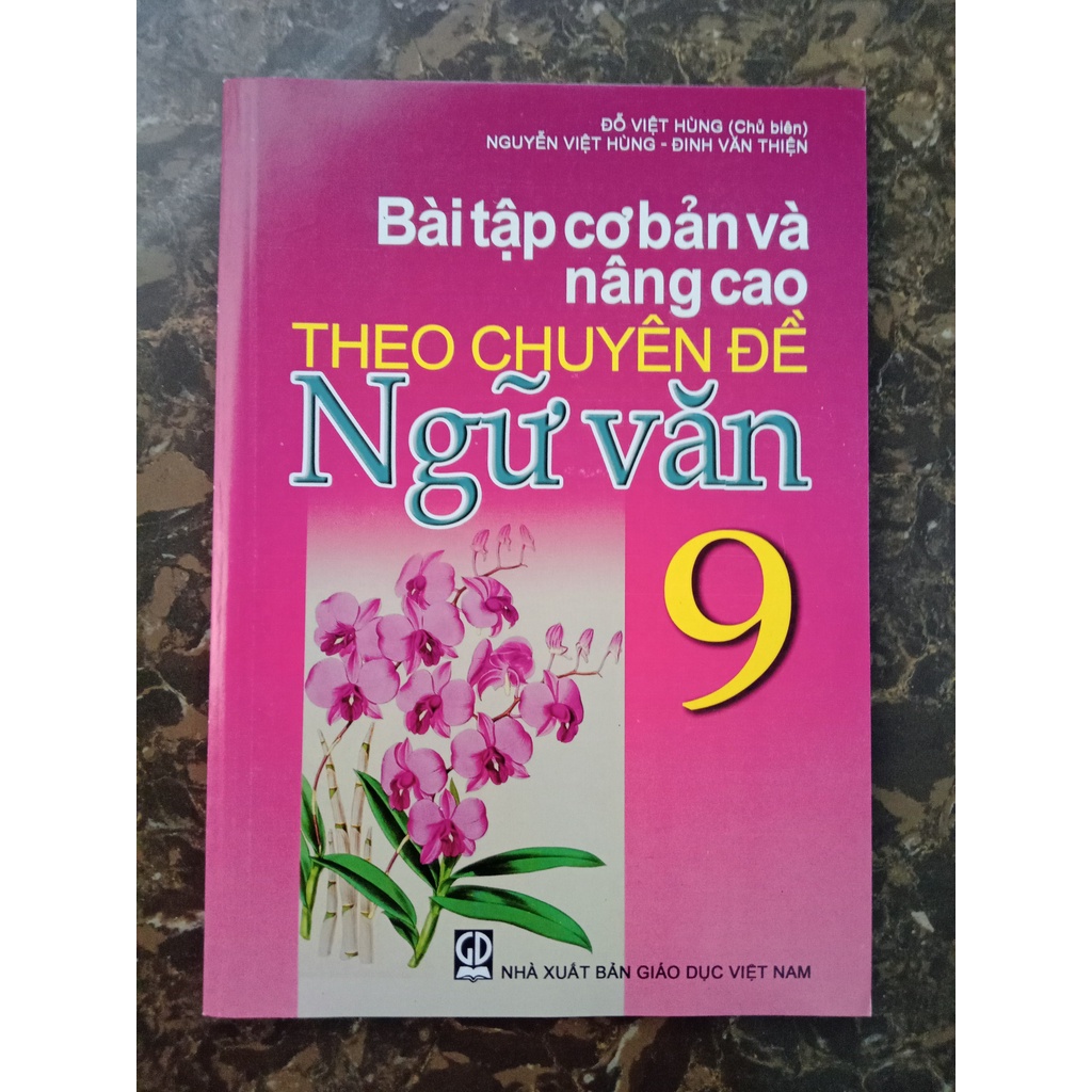 Sách Bài tập cơ bản và nâng cao theo chuyên đề Ngữ văn 9