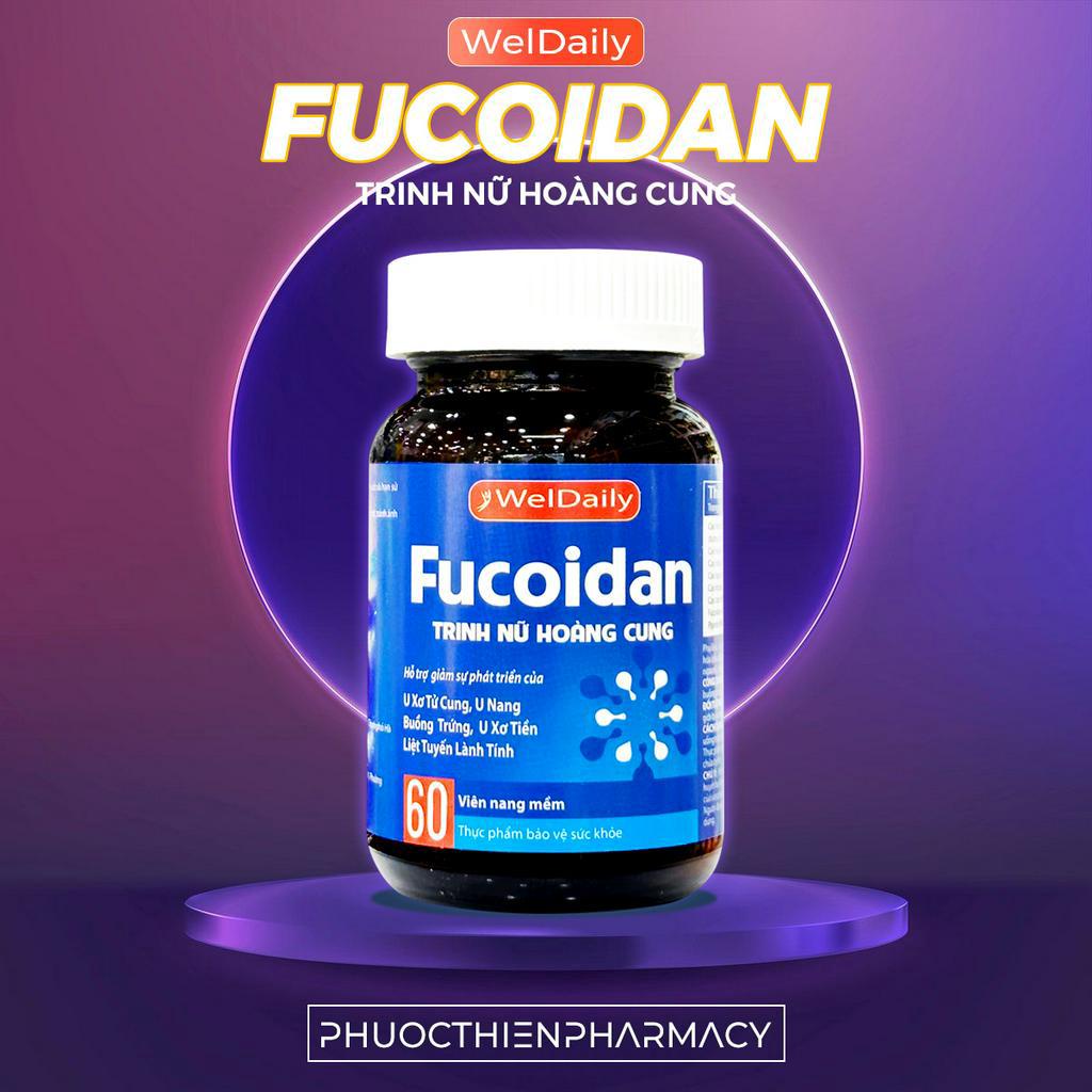 Viên uống trinh nữ hoàng cung Weldaily Fucoidan 60v - hỗ trợ u xơ tử cung, u nang buồng trứng, phì đại tiền liệt tuyến