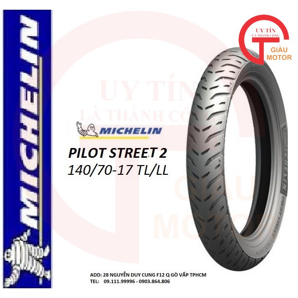 [ VỎ LỐP XE MÁY] VỎ MICHELIN SIZE 140.70-17 TL/TT PILOT STREET 2