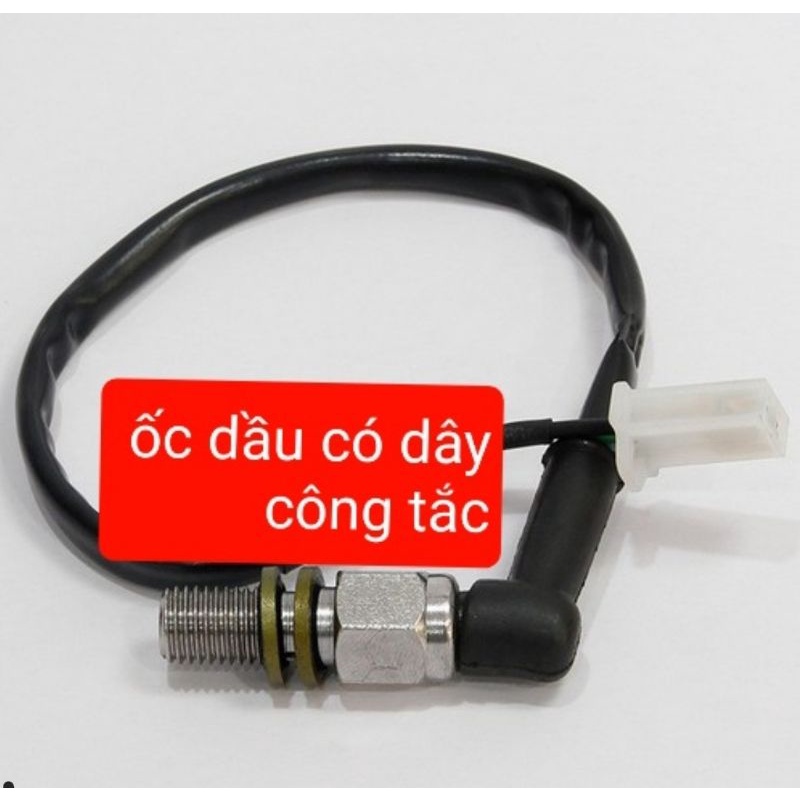 Ốc dầu kèm dây công tắc stop