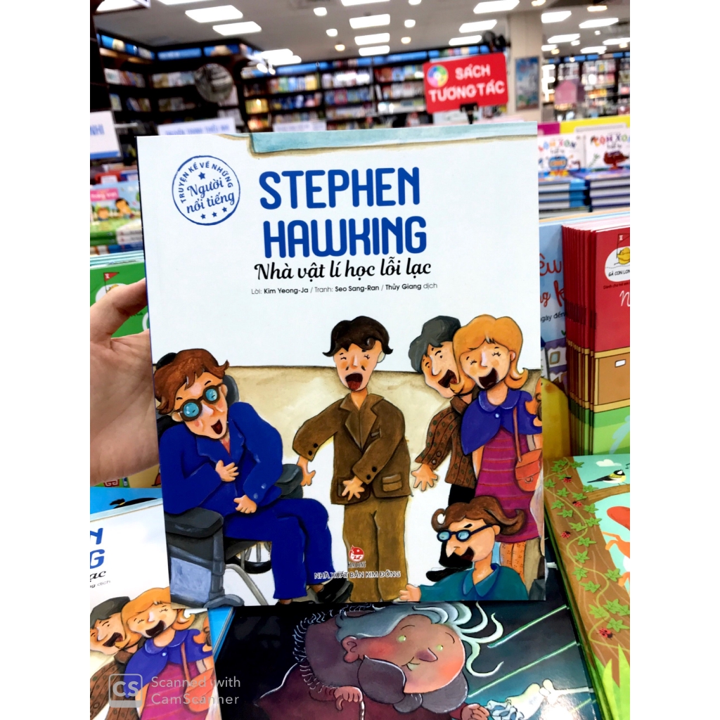 Sách - Truyện Kể Về Những Người Nổi Tiếng: Stephen Hawking - Nhà Vật Lí Học Lỗi Lạc