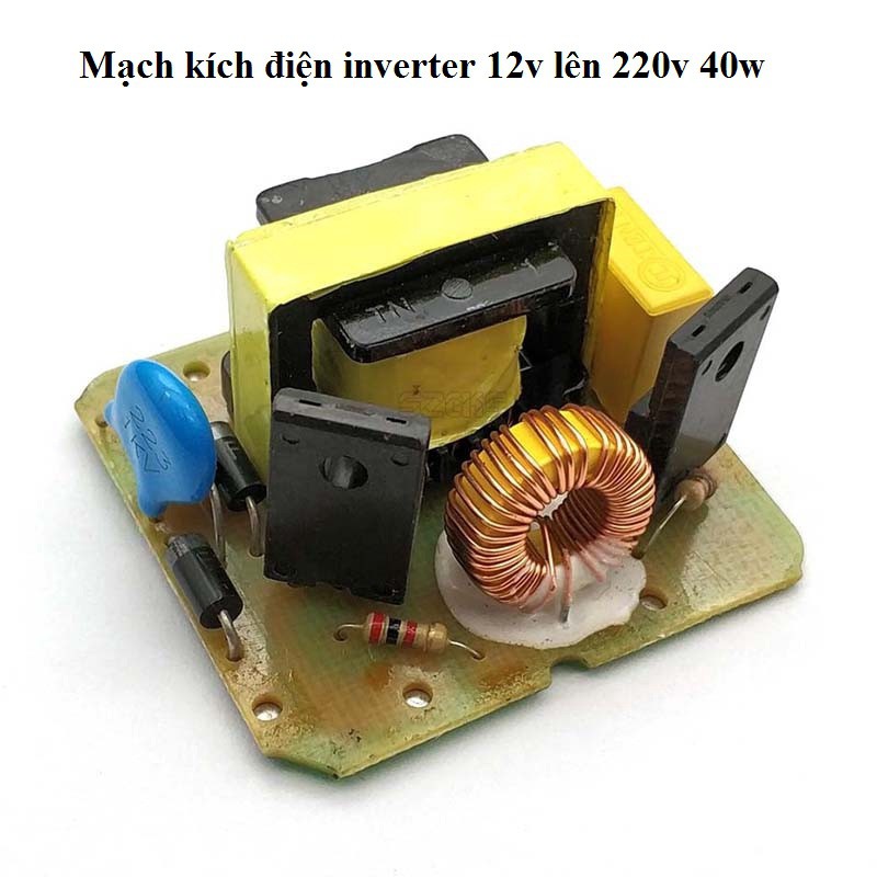 Bộ mạch kích điện inverter 12v lên 220v 40w công suất lớn