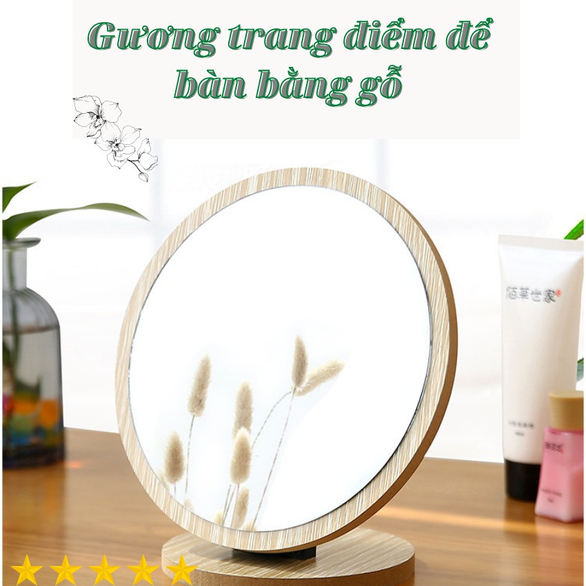 Gương Trang Điểm Gỗ Để Bàn, Gương Để Bàn Hình Tròn Thiết Kế Mới