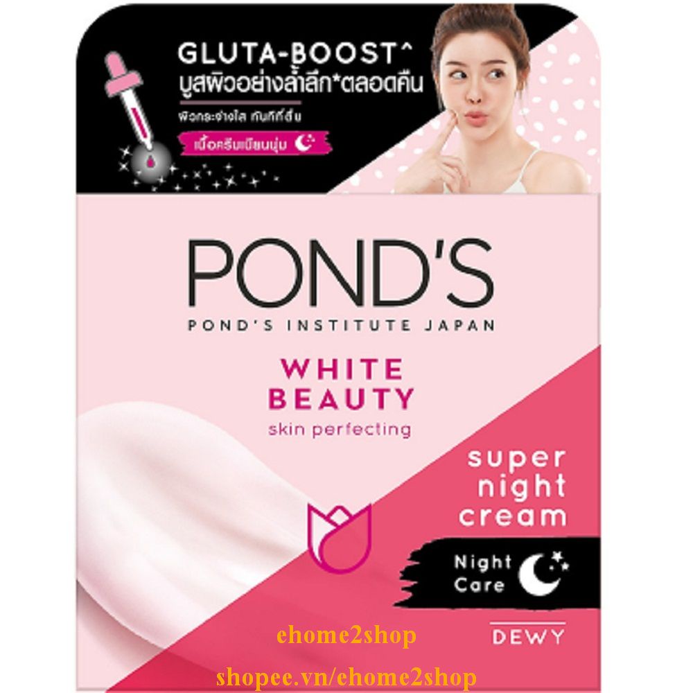 Kem Dưỡng Da 50g Ban Đêm Làm Trắng Hồng Rạng Rỡ Ponds White Beauty, shopee.vn/ehome2shop.