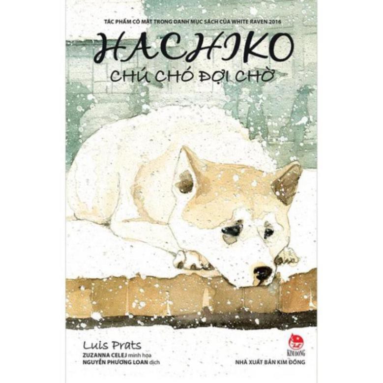 Sách - Hachiko - Chú chó đợi chờ - Cuốn tiểu thuyết làm rung động hàng triệu con tim trên thế giới - NXB Kim Đồng