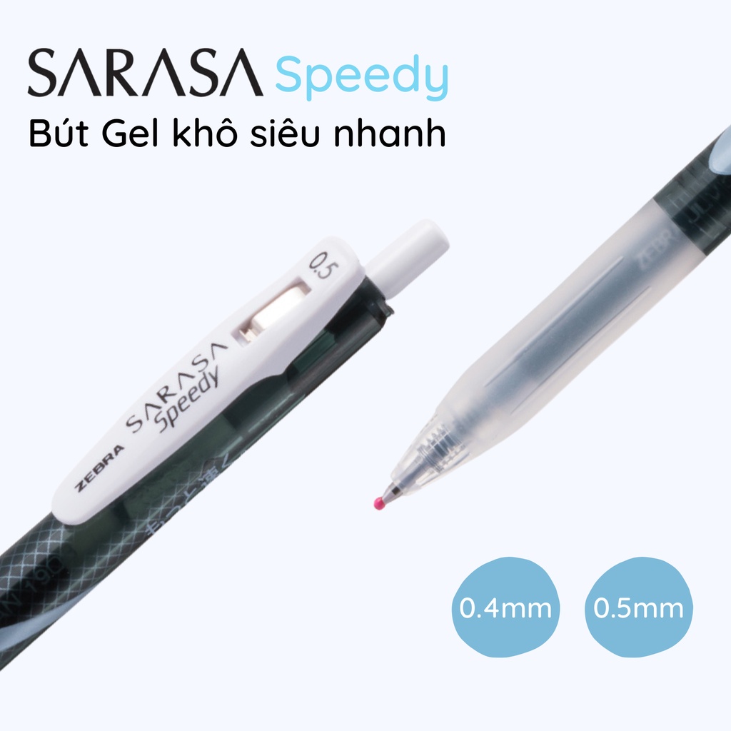 Bút Bi Gel Khô Siêu Nhanh Zebra Sarasa Speedy - Cỡ Ngòi 0.4mm/0.5mm