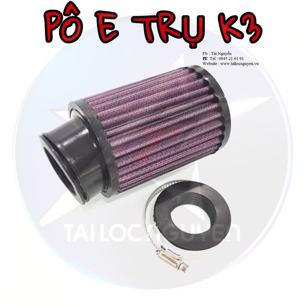 PÔ E TRỤ - LỌC TRỤ K3 CHO XE MÁY