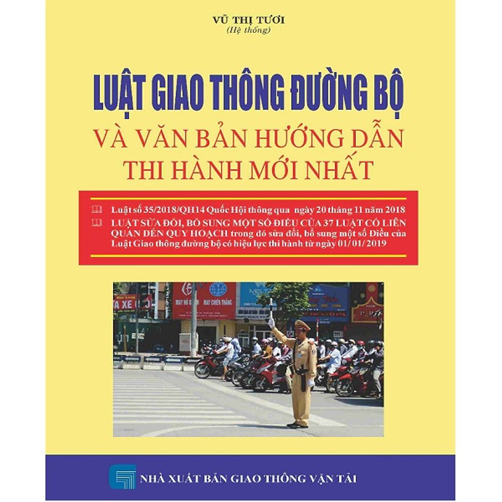 Sách - Luật Giao Thông Đường Bộ Và Văn Bản Hướng Dẫn Thi Hành Mới Nhất