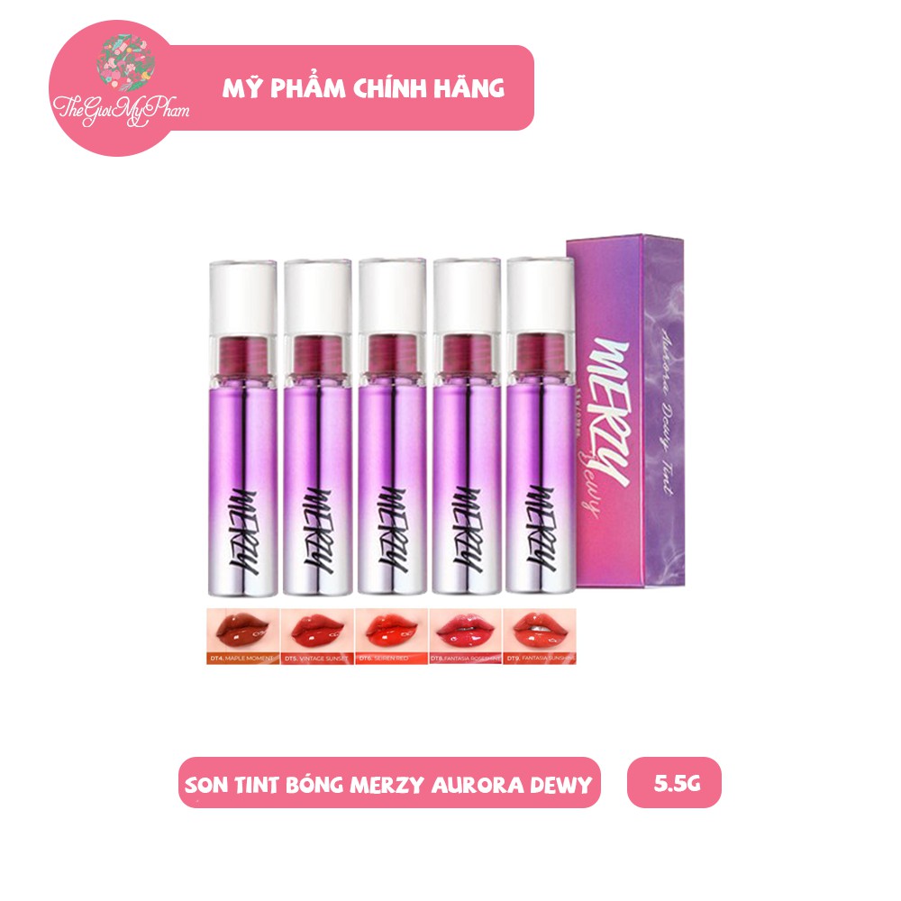 Son Tint Bóng Siêu Lì, Cho Đôi Môi Căng Mọng Merzy Aurora Dewy Tint 5.5g [ Order ]