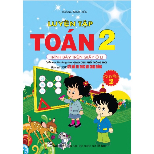 SÁCH - luyện tập toán 2 ( bám sát sgk kết nối tri thức với cuộc sống )