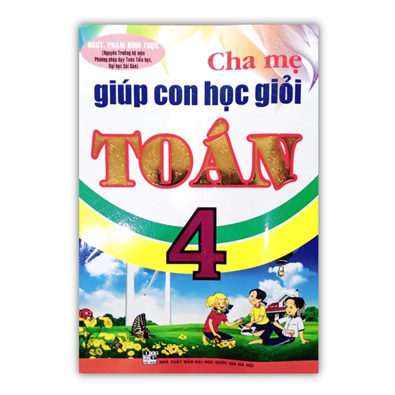 Sách - Cha Mẹ Giúp Con Học Giỏi Toán Lớp 4