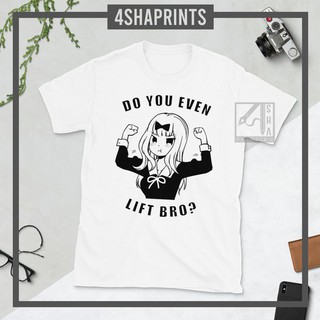 Áo thun in hinh  Do you even lift bro? - Chika Fujiwara - Kaguya Sama - Anime thời trang nam giá rẻ