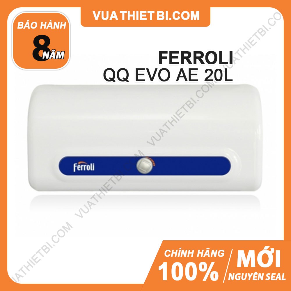 20l Ferroli Qq Evo Ae 20 Lit Binh Nong Lạnh Gian Tiếp Qq Evo 20l Ae Chinh Hang 2 030 000đ