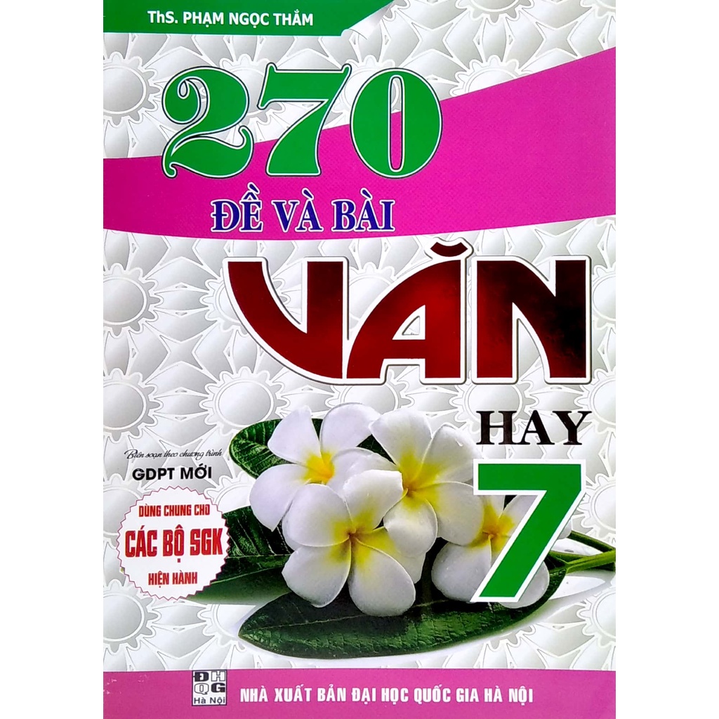 Sách 270 Đề Và Bài Văn Hay Lớp 7