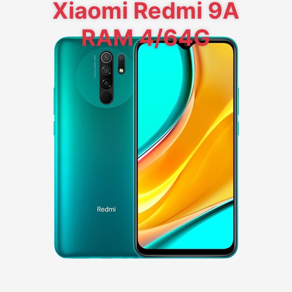 Điện thoại Xiaomi Redmi 9A Ram 6/64G - Pin 5000 mAh – Bảo Hành 12 Tháng