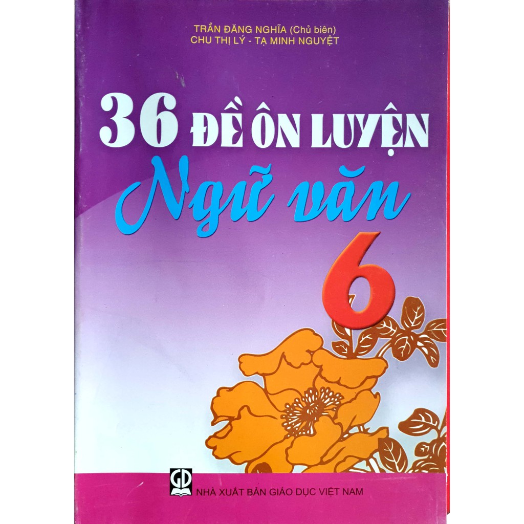 Sách - 36 đề ôn luyện Ngữ văn 6