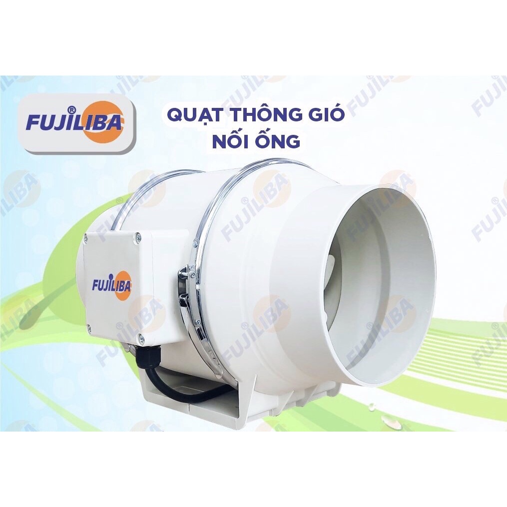 Quạt thông gió FUJILIBA công nghệ hút-thổi Nhật Bản nối ống D250