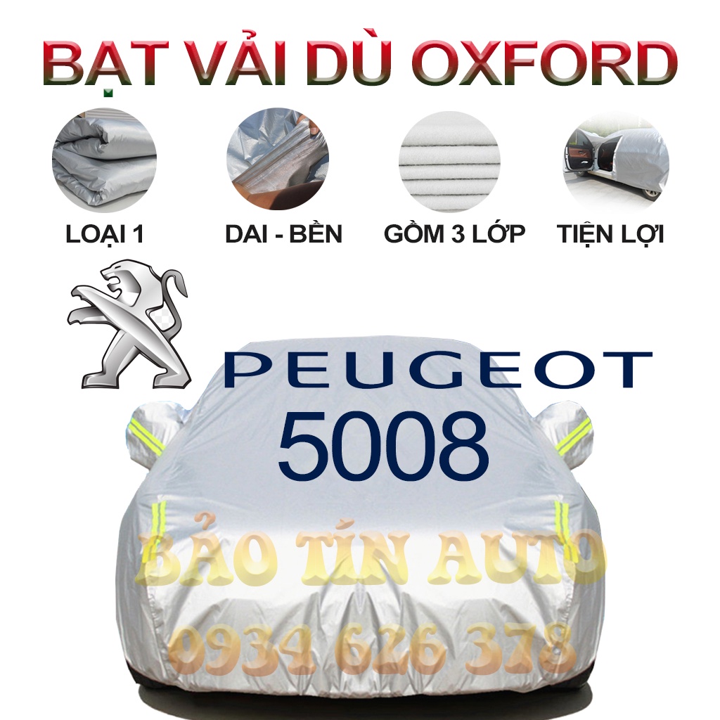 [LOẠI 1] Bạt che kín bảo vệ xe ô tô PEUGEOT 5008 tráng bạc 3 lớp vải dù Oxford , bạt phủ trùm bảo vệ xe oto