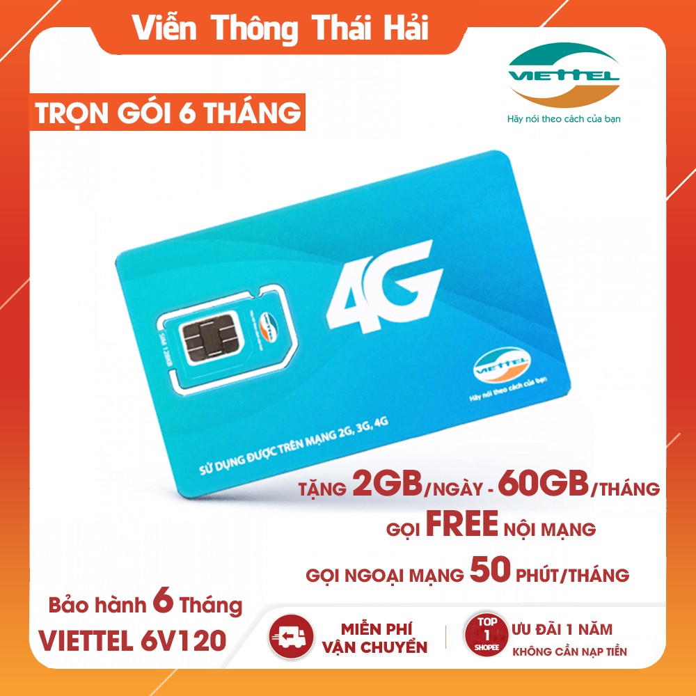 [ FREE 6T ] Sim 4G Viettel V120 Miễn Phí 6 Tháng Tặng 60GB/Tháng - vienthongthaihai