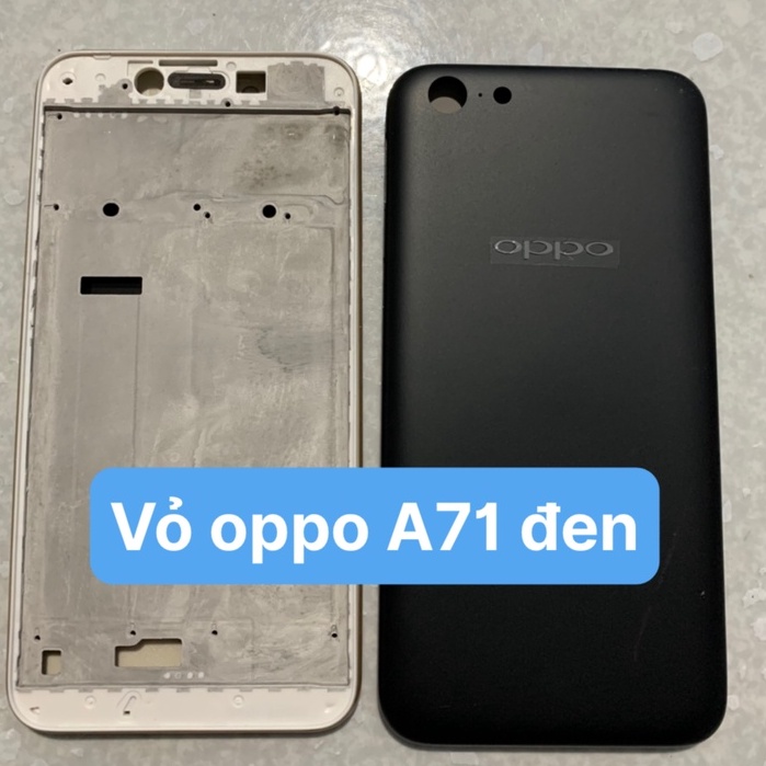 Bộ vỏ zin new Oppo A71 - gồm lưng, sườn và phím bấm