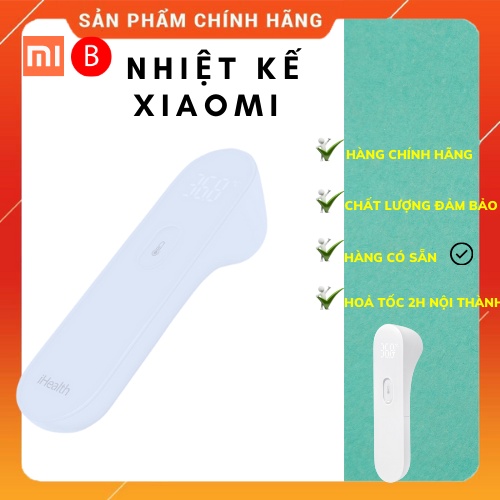 Nhiệt kế điện tử Xiaomi iHealth - Máy đo nhiệt độ thân nhiệt chính xác