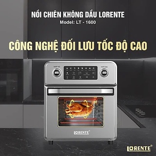 Nồi chiên không dầu Lorente LT-1600 ( 16 Lít)