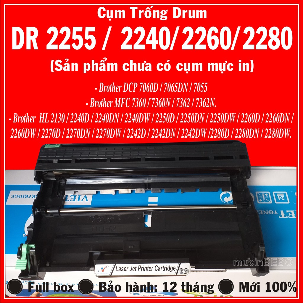 Cụm trống Drum DR 2255-2240-2260-2280 máy in Brother HL 2240, 2250, 2260, 2270, DCP 7060D, 7065DN, Brother MFC 7360 BEBO