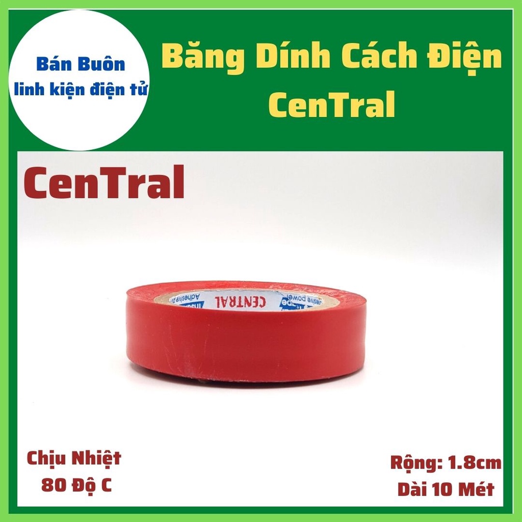 Băng dính cách điện, băng dính central, băng keo