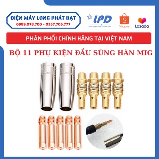 Bộ 11 phụ kiện máy hàn MIG gồm béc hàn/chụp hàn và khớp nối súng hàn