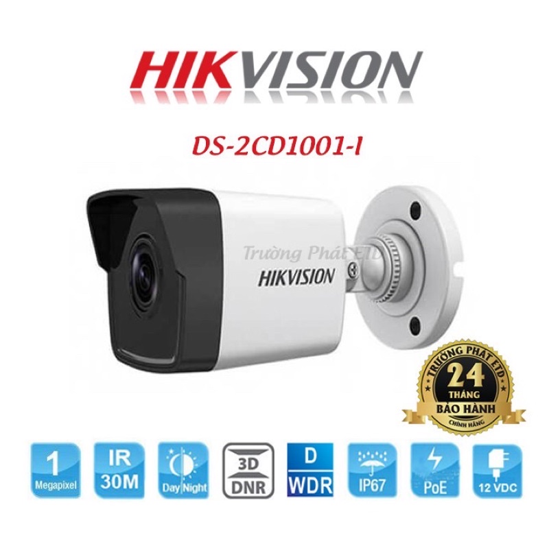 [SIÊU SALE]Camera POE IP hồng ngoại 1.0 Megapixel HIKVISION DS2CD1001I