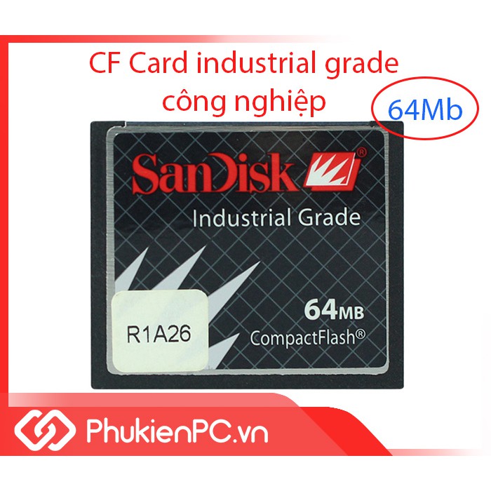 Thẻ nhớ CF Card công nghiệp Industrial grade 64MB dùng cho máy CNC, máy lập trình