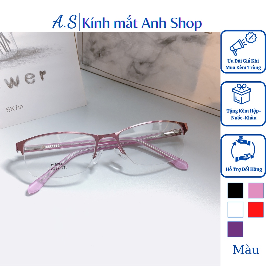 Gọng kính xẻ cước kim loại nam nữ nhiều màu sắc sw nhận cắt mắt cận viễn loạn