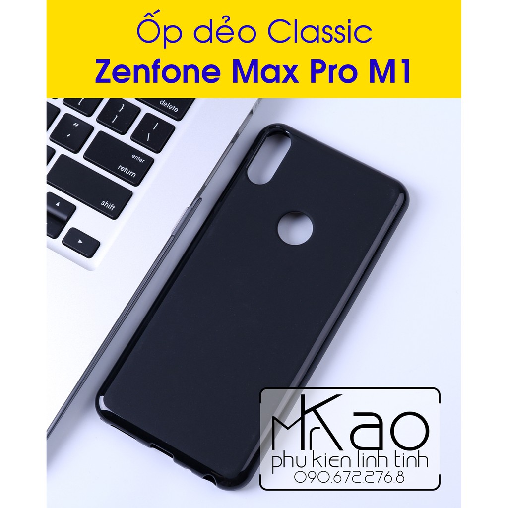 Zenfone Max Pro M1 - Ốp dẻo Classic