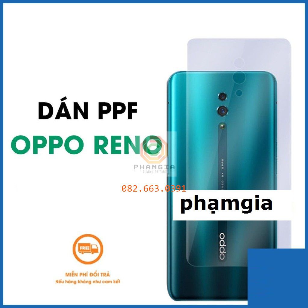 Dán PPF bóng, nhám cho Oppo Reno màn hình, mặt lưng, full lưng viền siêu bảo vệ