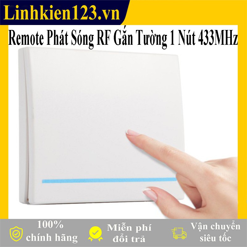 Remote Phát Sóng RF Gắn Tường 1 Nút 433MHz