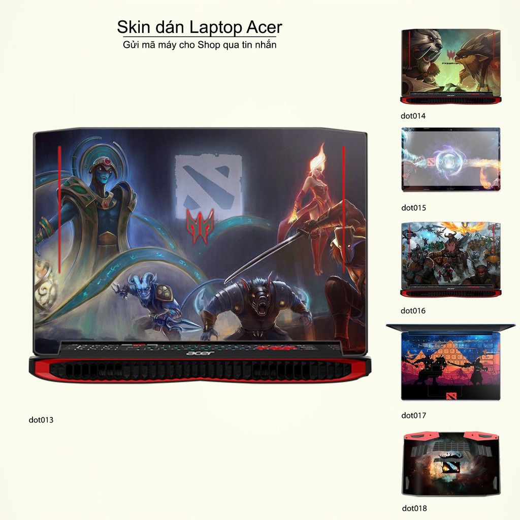 Skin dán Laptop Acer in hình Dota 2 _nhiều mẫu 3 (inbox mã máy cho Shop)