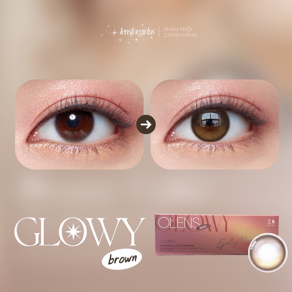 Kính áp tròng 1 NGÀY hiệu ứng phủ bóng GLOWY BROWN chính hãng Olens Lens