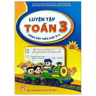 Luyện tập Toán 3 Tập 1