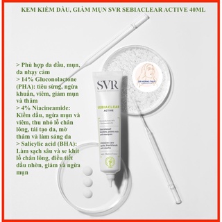 [NHẬP KHẨU CHÍNH HÃNG] Kem kiềm dầu, giảm mụn SVR Sebiaclear Active [NHẬP KHẨU CHÍNH HÃNG]