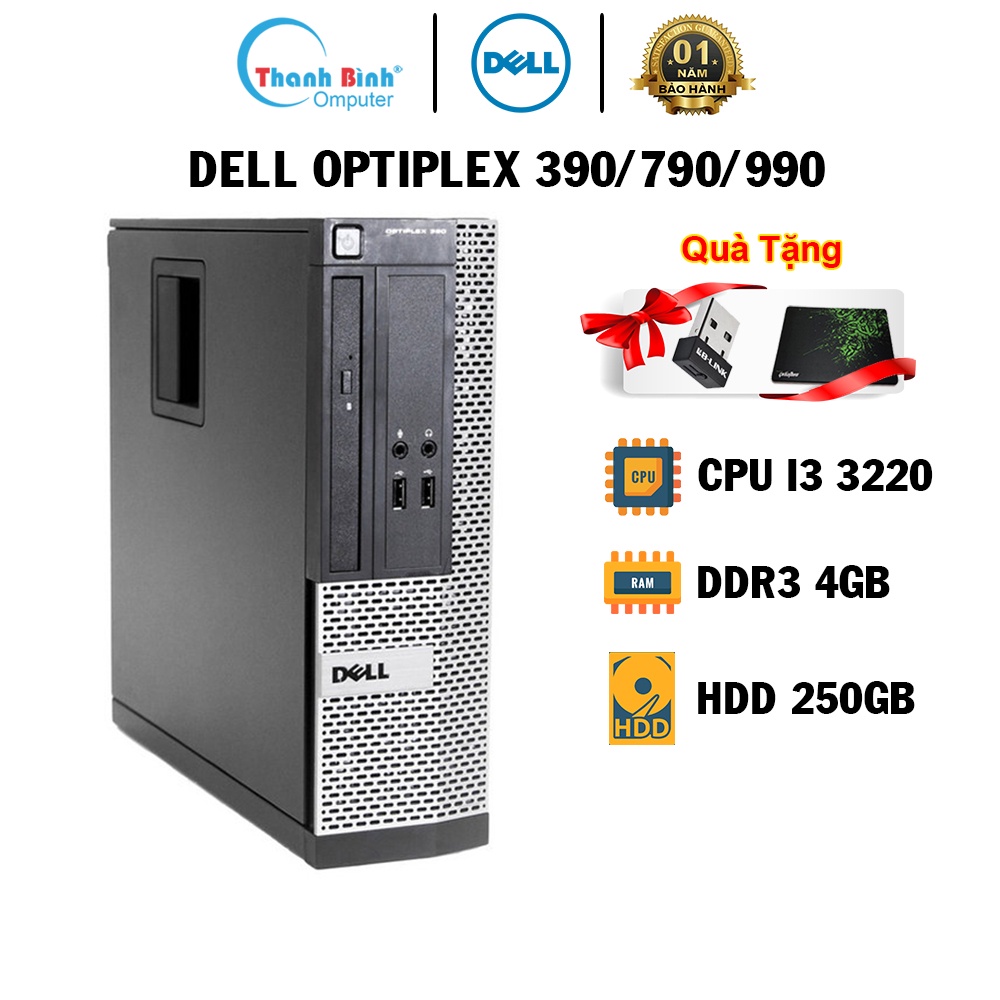 Máy Tính Đồng Bộ ThanhBinhPC Dell Optiplex 3010/7010/9010 ( I3 3220-4GB-250GB ) - BẢO HÀNH 12 THÁNG 1 ĐỔI 1.
