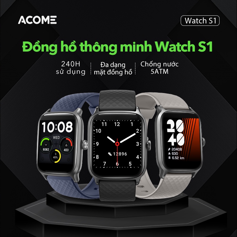 Đồng Hồ Thông Minh ACOME Smart Watch S1 Tiện Ích Chống Nước Nhận Thông Báo, Thay Hình Nền, Đo Nhịp Tim Chống Nước  5ATM