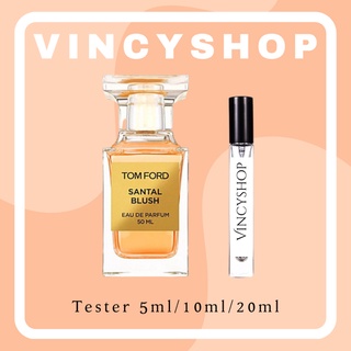 ✅ nước hoa tom ford santal blush tester 5ml/10ml/20ml # 𝐕𝐢𝐧𝐜𝐲 𝐒𝐡𝐨𝐩