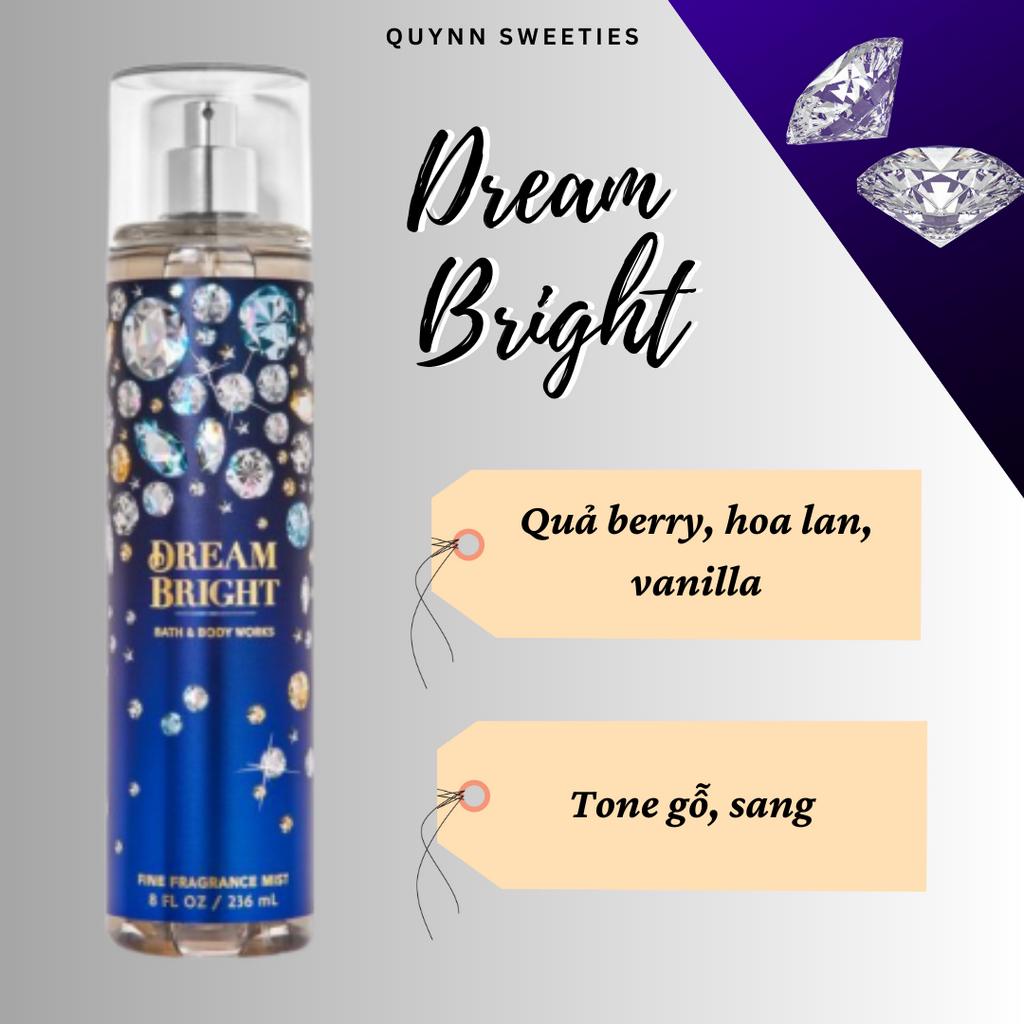 BILL MỸ- Xịt thơm body mist của Bath and body works- Dream Bright