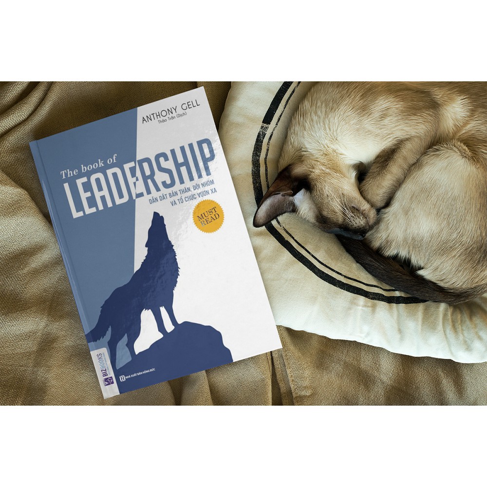 Sách - The Book Of Leadership (Dẫn Dắt Bản Thân, Đội Nhóm Và Tổ Chức Vươn Xa) | BigBuy360 - bigbuy360.vn