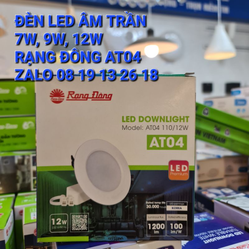 Đèn Led âm trần Rạng Đông AT04 Downlight 7w,9w,12w. Cam kết hàng mới nhất nhà máy, khác hàng tồn kho giá rẻ